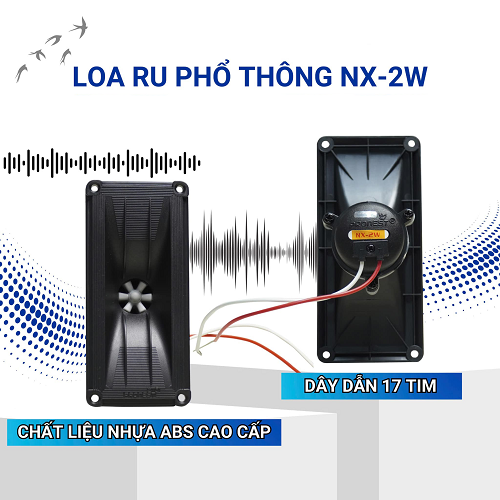 LOA RU NX-2W SẴN DÂY CHUYÊN DỤNG HIỆU QUẢ CHO NHÀ YẾN